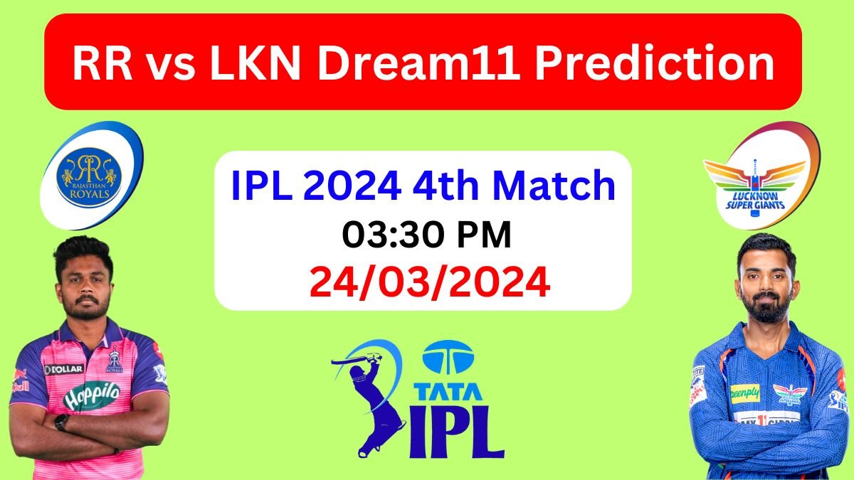 IPL 2024 RR vs LKN 3rd Match Dream11 Prediction
