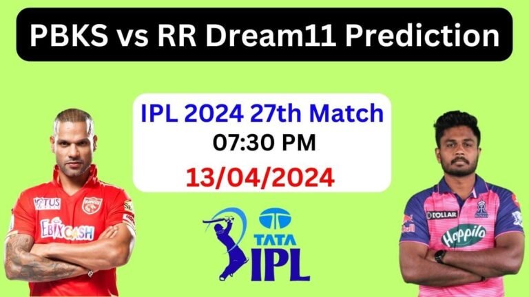 IPL 2024: PBKS vs RR Dream11 Prediction 27th Match, Pitch Report, Playing 11, RR vs PBKS Dream11 Team Today