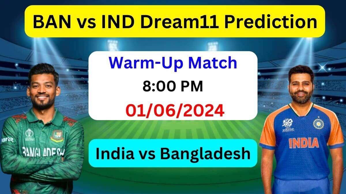 IND vs BAN Dream11 Team Prediction, BAN vs IND Dream11 Prediction Today Match, India vs Bangladesh T20 World Cup Warm-Up Match