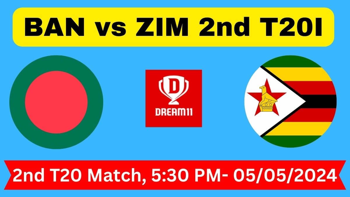 BAN vs ZIM Dream11 Prediction 2nd T20I, BAN vs ZIM Dream11 Prediction Today Match, Bangladesh vs Zimbabwe