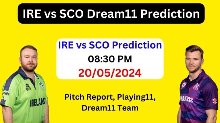 IRE vs SCO Dream11 Team Prediction IPL 2024, IRE vs SCO Dream11 Prediction Today Match, Ireland vs Scotland 3rd T20I