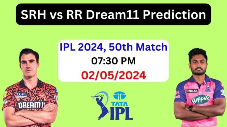 SRH vs RR Dream11 Team Prediction IPL 2024, SRH vs RR Dream11 Prediction Today Match, RR vs SRH Prediction, Sunrisers Hyderabad vs Rajasthan Royals