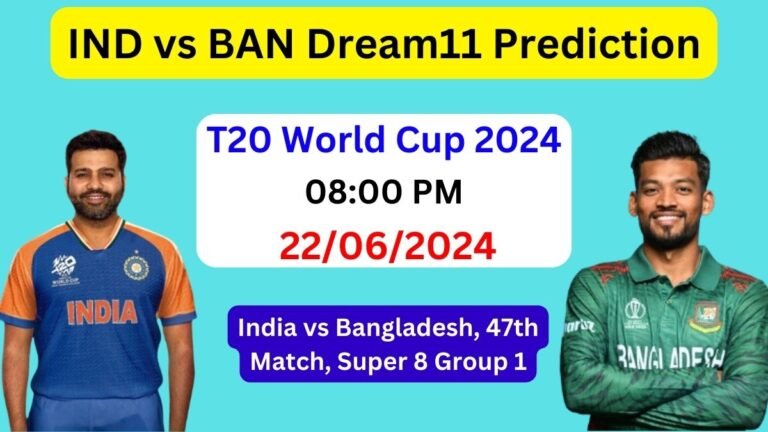 IND vs BAN Dream11 Team Prediction, IND vs BAN Dream11 Prediction Today Match, India vs Bangladesh T20 World Cup 2024 Today Match Prediction