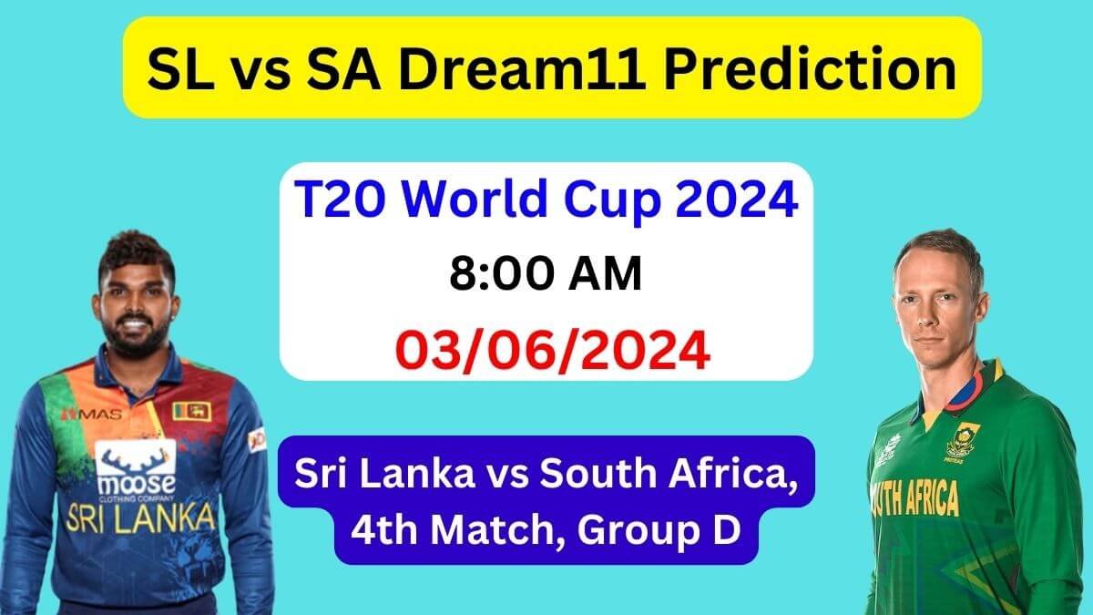 SA vs SL Dream11 Team Prediction, SL vs SA Dream11 Prediction Today Match, Sri Lanka vs South Africa T20 World Cup 2024 Today Match Prediction