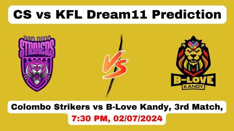 CS vs KFL Dream11 Team Prediction, CS vs KFL Dream11 Prediction Today Match, Colombo Strikers vs B-Love Kandy 3rd Match, Lanka Premier League 2024 Today Prediction