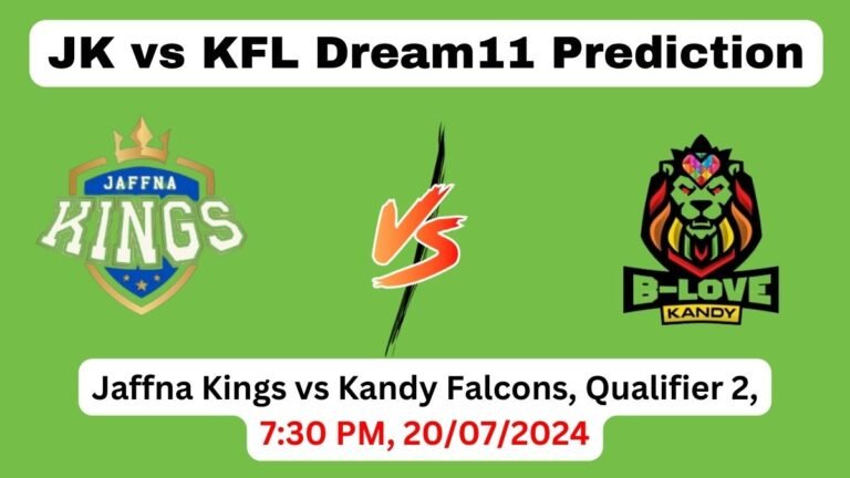 JK vs KFL Dream11 Team Prediction, JK vs KFL Dream11 Prediction Today Match, Jaffna Kings vs Kandy Falcons, Qualifier 2, Lanka Premier League 2024 Today Prediction